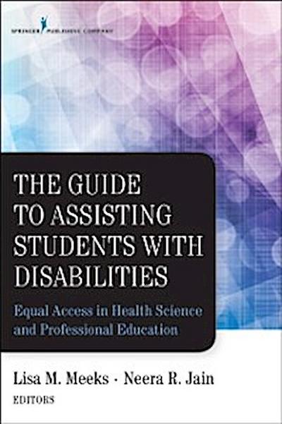 The Guide to Assisting Students With Disabilities