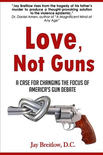 Love, Not Guns