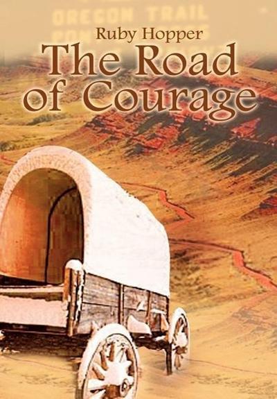 The Road of Courage