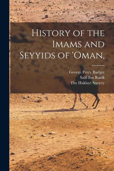 History of the Imams and Seyyids of ’Oman