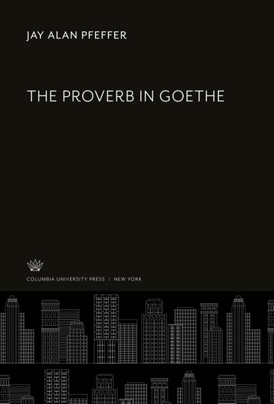 The Proverb in Goethe