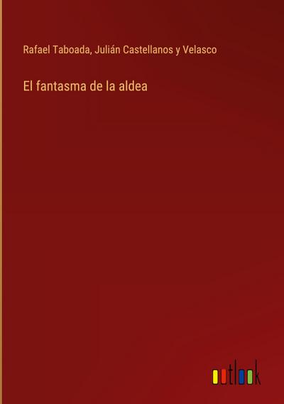 El fantasma de la aldea