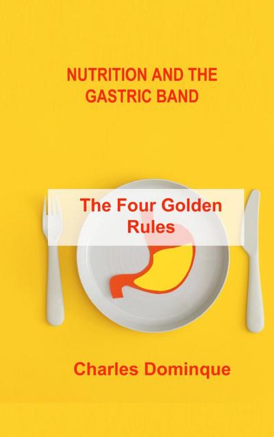 NUTRITION AND THE GASTRIC BAND
