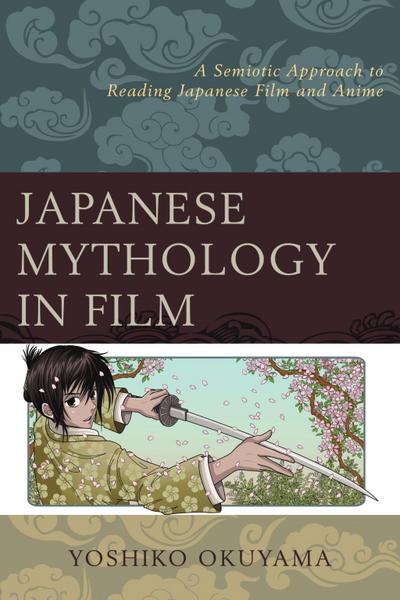 Okuyama, Y: Japanese Mythology in Film