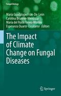 The Impact of Climate Change on Fungal Diseases