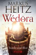 Wédora – Staub und Blut von Markus Heitz | Ebook