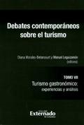 Debates contemporáneos sobre el turismo Tomo VII