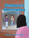 Jessica’s Dilemma