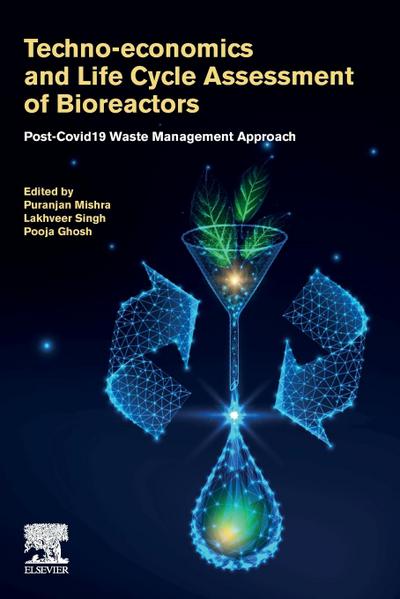 Techno-economics and Life Cycle Assessment of Bioreactors