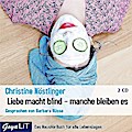 Liebe macht blind - manche bleiben es