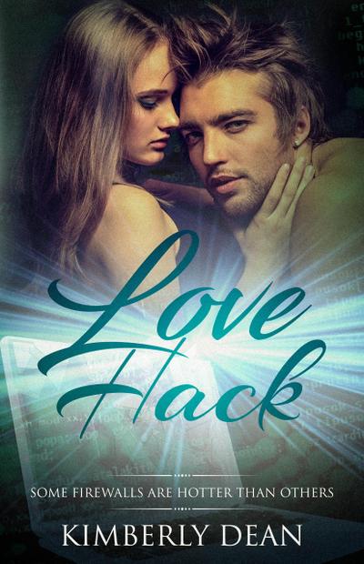 Love Hack (The Hackers, #2)
