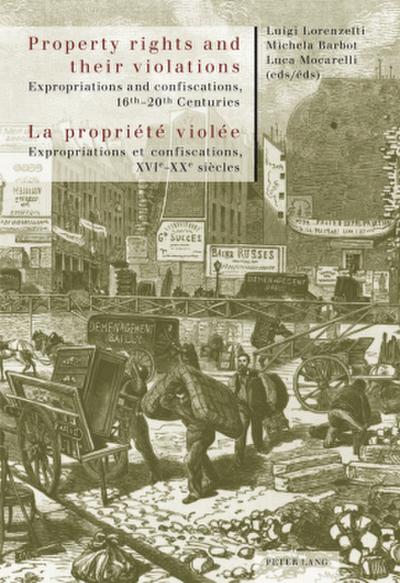 Property rights and their violations - La propriété violée