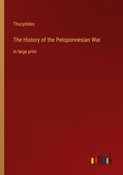 The History of the Peloponnesian War