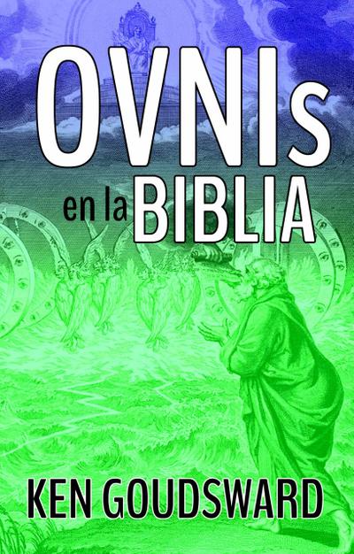 Ovnis en la Biblia (Kindle Edition)
