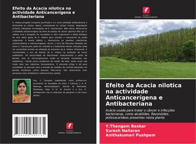 Efeito da Acacia nilotica na actividade Anticancerígena e Antibacteriana
