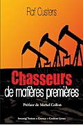 Chasseurs de matières premières