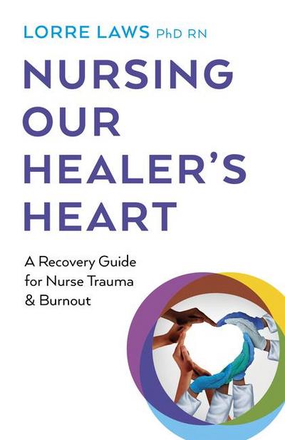 Nursing Our Healer’s Heart
