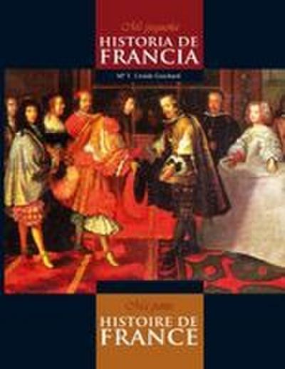 Mi Pequeña Historia de Francia / Ma Petite Histoire de France (Black & white)