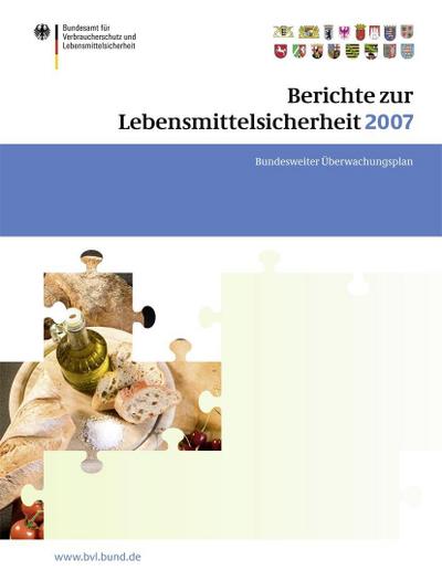 Berichte zur Lebensmittelsicherheit 2007
