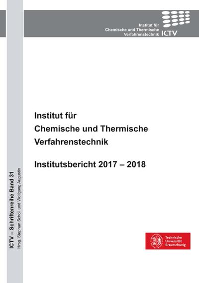 Institut für Chemische und Thermische Verfahrenstechnik (Band 31)