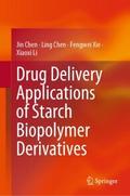 Drug Delivery Applications of Starch Biopolymer De