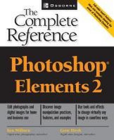 Photoshop Elements 2: The Complete Reference