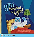 Yeti, Turn Out the Light!