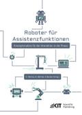 Roboter für Assistenzfunktionen : Konzeptstudien für die Interaktion in der Praxis
