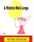 A História Mais Longa