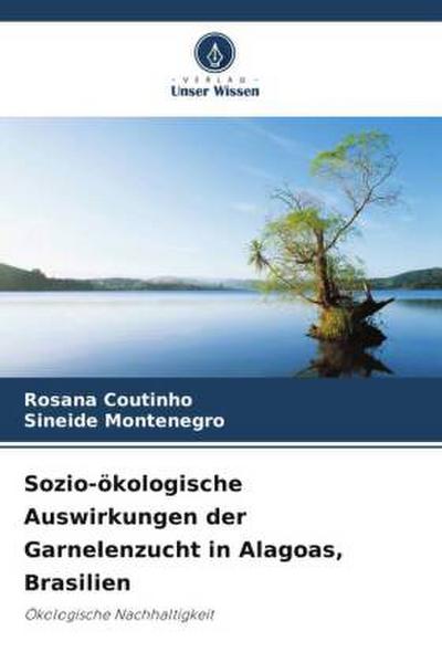 Sozio-ökologische Auswirkungen der Garnelenzucht in Alagoas, Brasilien
