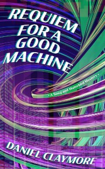 Requiem for a Good Machine