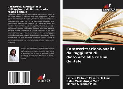Caratterizzazione/analisi dell’aggiunta di diatomite alla resina dentale