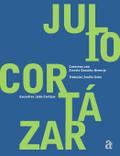 Júlio Cortázar - Encontros