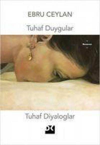 Tuhaf Duygular Tuhaf Diyaloglar