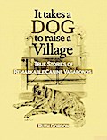 It Takes a Dog to Raise a Village