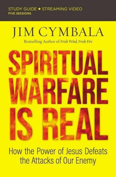 Spiritual Warfare Is Real Bible Study Guide Plus Streaming Video