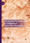 Assessing the Evidence in Indigenous Education Res