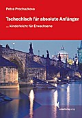 Tschechisch für absolute Anfänger