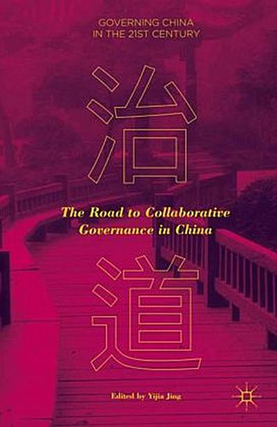 The Road to Collaborative Governance in China