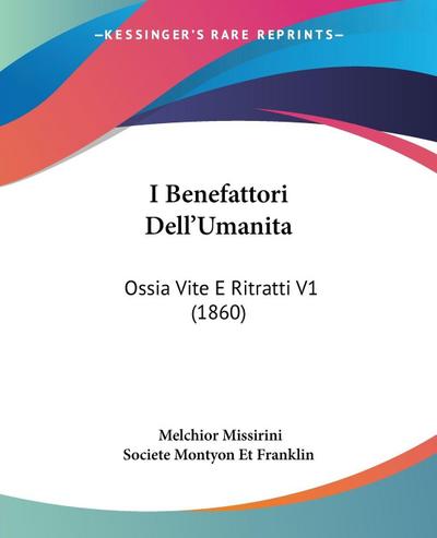 I Benefattori Dell’Umanita