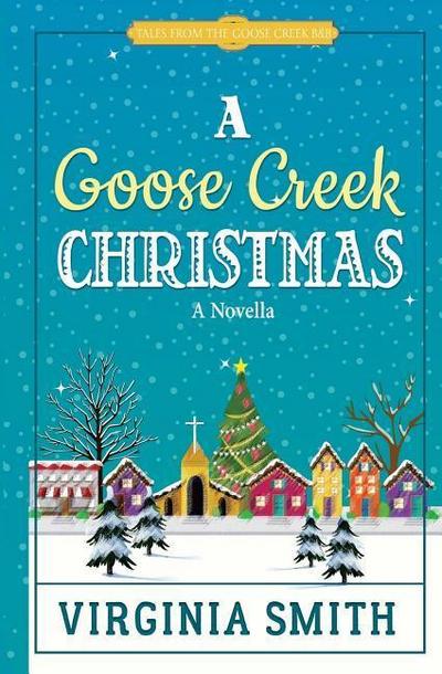 A Goose Creek Christmas