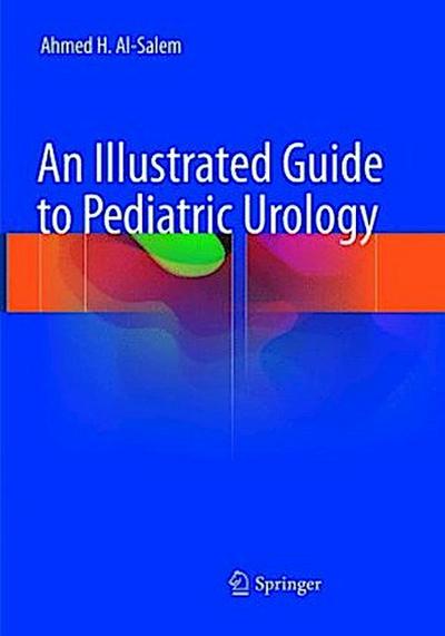 An Illustrated Guide to Pediatric Urology