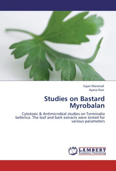 Studies on Bastard Myrobalan