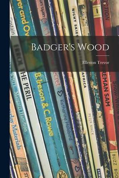 Badger’s Wood