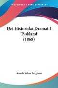 Det Historiska Dramat I Tyskland (1868)