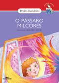 O pássaro milcores
