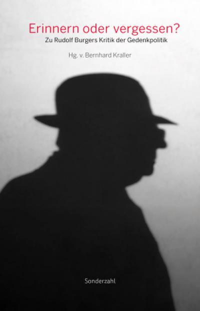 Erinnern oder vergessen?