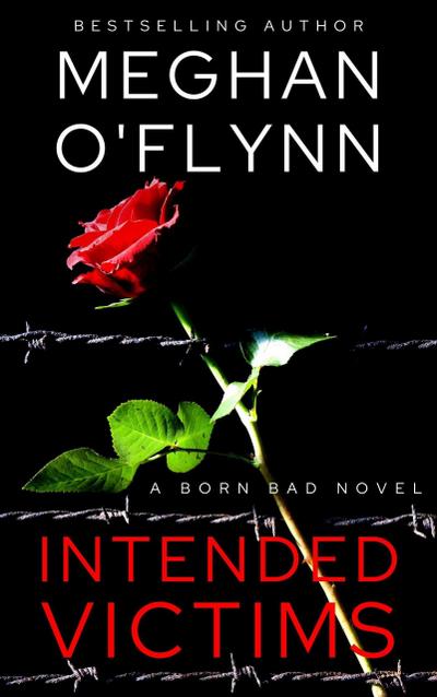 Intended Victims: An Intense Serial Killer Suspense Thriller (Born Bad, #3)