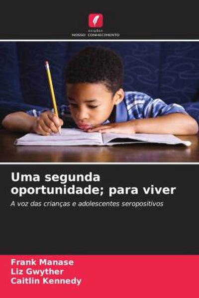 Uma segunda oportunidade; para viver