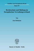 Rechtsschutz und Haftung im Europäischen Verwaltungsverbund